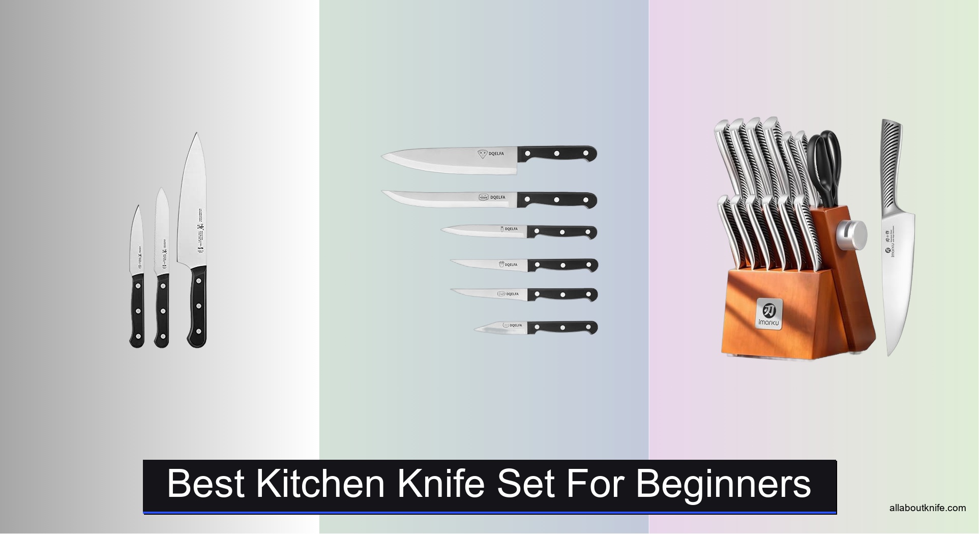 7 Best Kitchen Knife Sets for Beginners 2026 - All About Knife